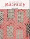 El Gran Libro del Macramé