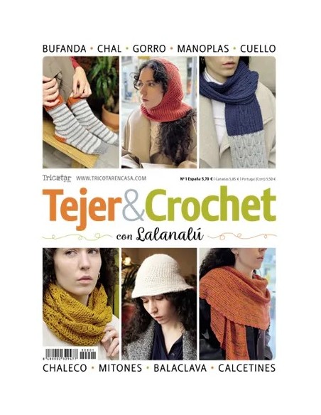 Revista Tejer & crochet con Lalanalú Nº 1