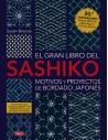 Libro El gran libro del Sashiko Nueva Edición